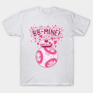 BB mine valentine day T-Shirt